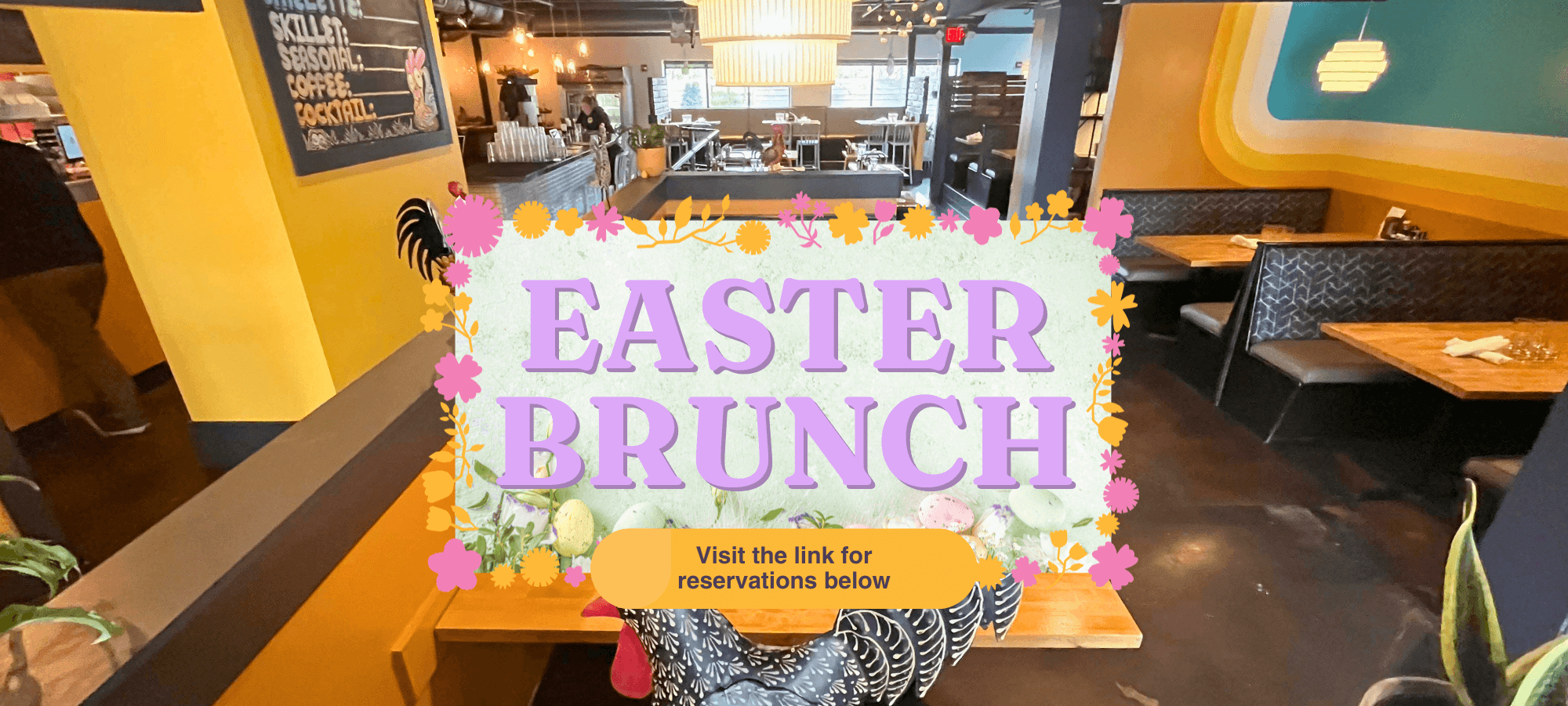 A photo of the dining room of Roost Nora overlaid with an Easter Brunch announcement. Visit the link below for reservations.